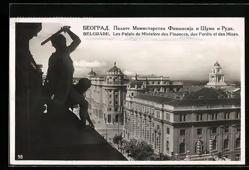 AK Belgrade, Les Palais de Ministere des Finances, des Forets et des Mines