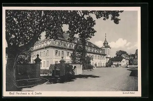 AK Bad Neuhaus a. d. Saale, Schloss-Hotel