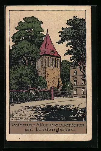 Steindruck-AK Wismar, Alter Wasserturm am Lindengarten