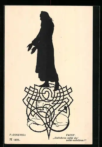 Künstler-AK Paul Konewka: 12 Silhouetten zu Goethe`s Faust - Faust, Entbehren sollst du!...