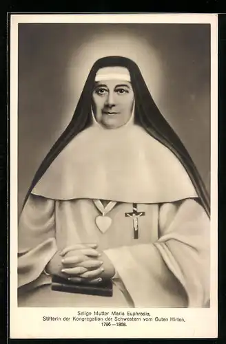 AK Selige Mutter Maria Euphrasia, Stifterin der Kongregation der Schwestern vom Guten Hirten, Schutzpatron