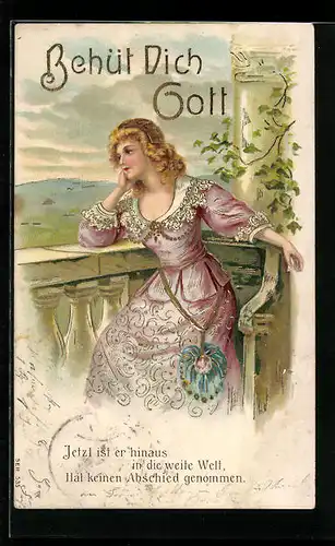 Präge-AK Behüt Dich Gott!, Fräulein im rosa Kleid an der Balustrade