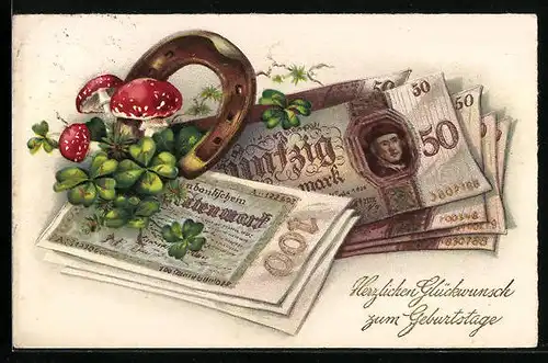 AK Geldscheine, Glücksklee, Fliegenpilze und Hufeisen, Geburtstagsgruss
