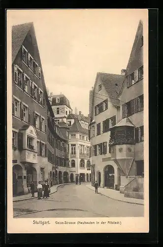 AK Stuttgart, Geiss-Strasse mit Neubauten in der Altstadt