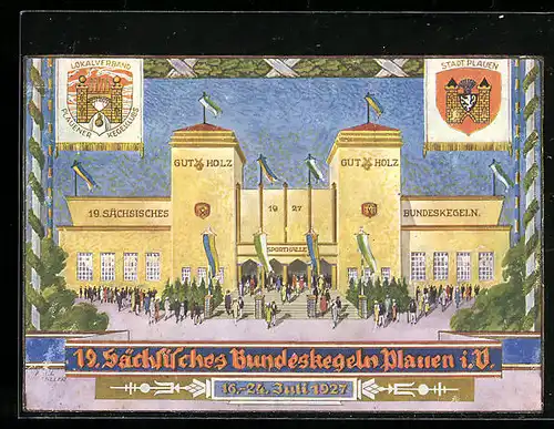 Künstler-AK Plauen i. V., 19. Sächs. Bundeskegeln 1927