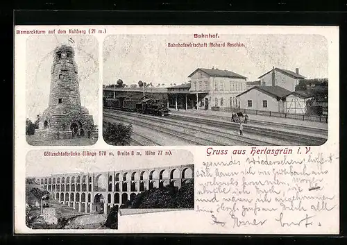 AK Herlasgrün i. v., Bahnhof, Bismarckturm auf Kuhberg, Göltzschtalbrücke