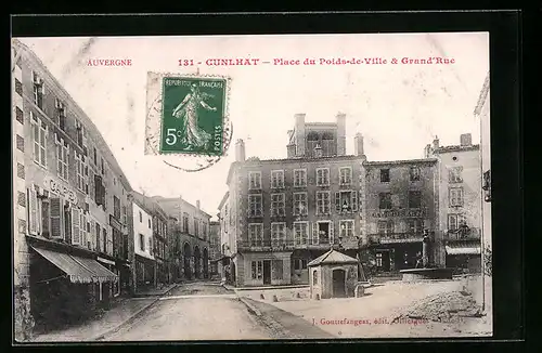 AK Cunlhat, Place du Poids-de-Ville et Grand`Rue