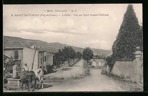 AK Saint-Saturnin, L`Allée, Vue sur Saint Amand-Tallende