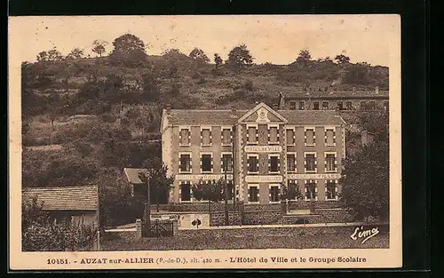 AK Auzat-sur-Allier, L`Hotel de Ville et le Groupe Scolaire