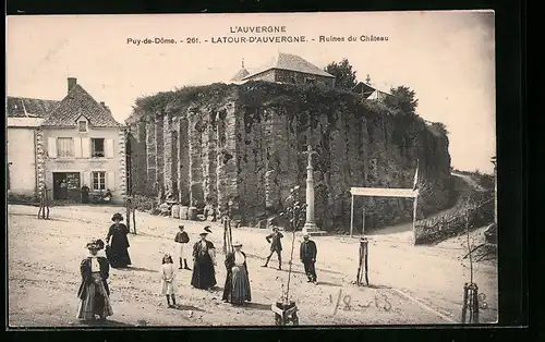 AK La Tour-d`Auvergne, Ruines du Chateau