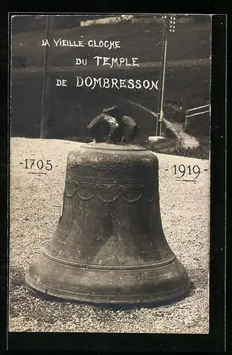 AK Dombresson, La Vieille Cloche du Temple 1705 - 1919, Glocke