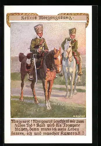 Künstler-AK Karl Alex Wilke: Reiters Morgengesang, Morgenrot! Morgenrot! leuchtest mir zum frühen Tod?