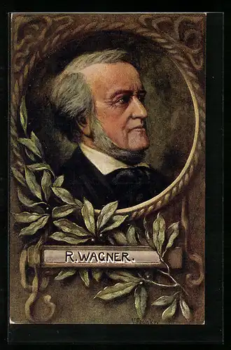 Künstler-AK Komponist Richard Wagner mit Blätterzweig im Portrait