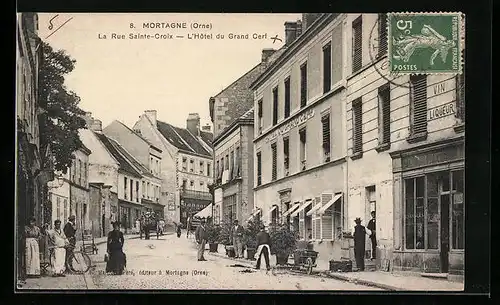 AK Mortagne, La Rue Sainte-Croix, L`Hotel du Grand Cerf