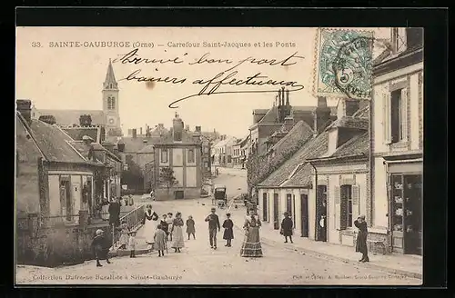 AK Sainte-Gauburge, Carrefour Saint-Jacques et les Ponts