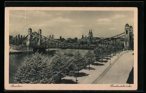 AK Breslau, Freiheitsbrücke