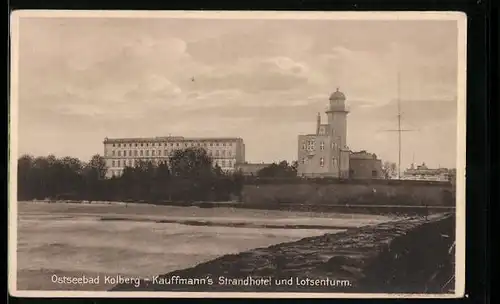 AK Kolberg / Ostsee, Kauffmann`s Strandhotel und Lotsenturm