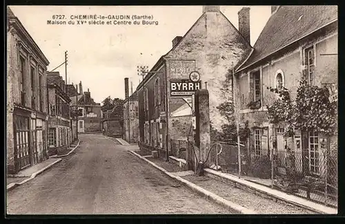 AK Chemiré-le-Gaudin, Maison du XVe siecle et Centre du Bourg