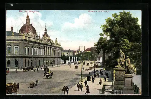 AK Berlin, Zeughaus mit Strasse und Passanten