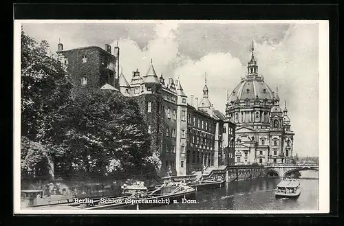 AK Berlin, Schloss mit Spree und Dom