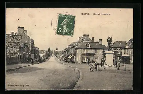 AK Ceaucé, Place et Monument