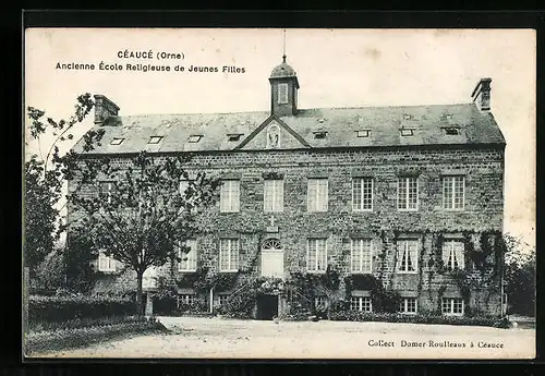 AK Céaucé, Ancienne École Religieuse de Jeunes Filles