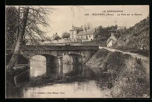 AK Rouvrou, La Pont sur la Rouvre