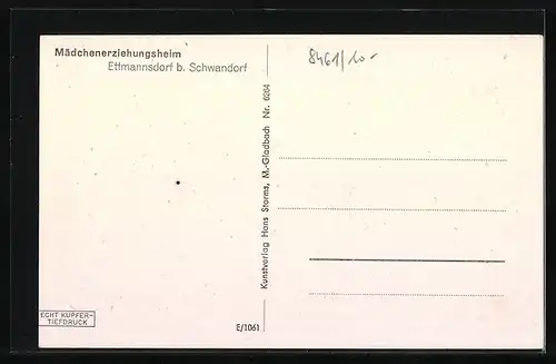 AK Ettmannsdorf b. Schwandorf, Mädchenerziehungsheim