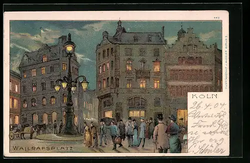 Lithographie Köln, Wallrafsplatz mit Passanten bei Beleuchtung