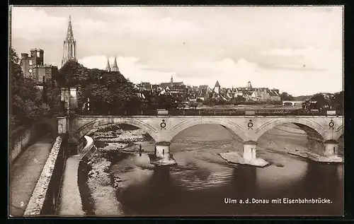 AK Ulm a. d. D., Ortsansicht mit Eisenbahnbrücke