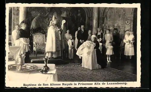 AK Bapteme de Son Altesse Royale la Princesse Alix de Luxembourg