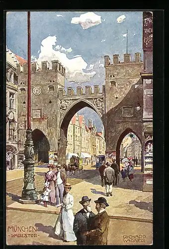 Künstler-AK Richard Wagner: München, Passanten am Karlstor