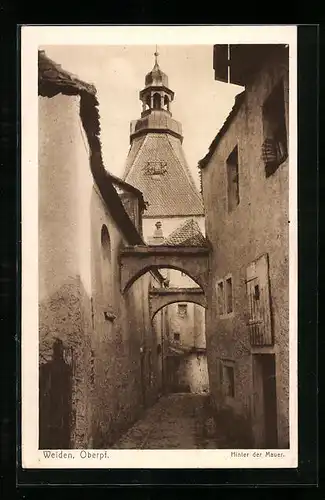 AK Weiden / Oberpf., Hinter der Mauer