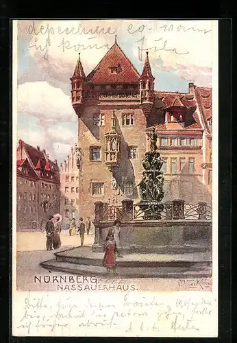 Künstler-AK Nürnberg, Nassauerhaus und Brunnen