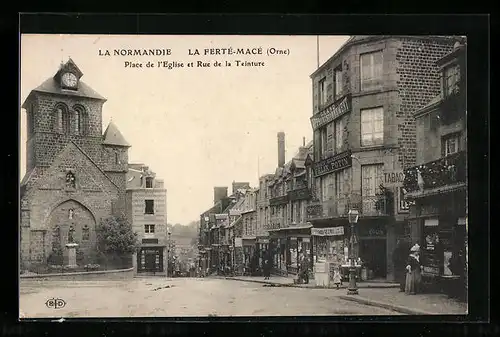AK La Ferté-Macé, Place de l`Eglise et Rue de la Teinture