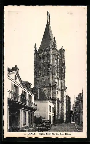 AK Laigle, Eglise Saint-Martin, Rue Thiers