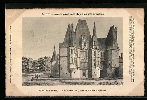 AK Mortrée, le Chateau d`O, coté de la Cour d`honneur