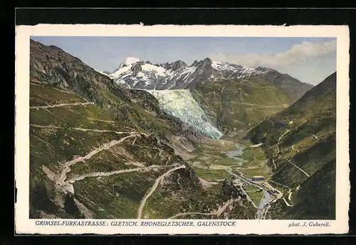 AK Grimsel-Furkastrasse, Gletsch, Rhonegletscher, Galenstock