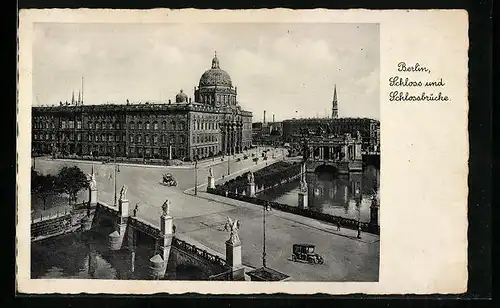 AK Berlin, Schloss und Schlossbrücke