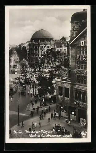 AK Berlin, Potsdamer Platz mit Blick in die Stresemann Strasse