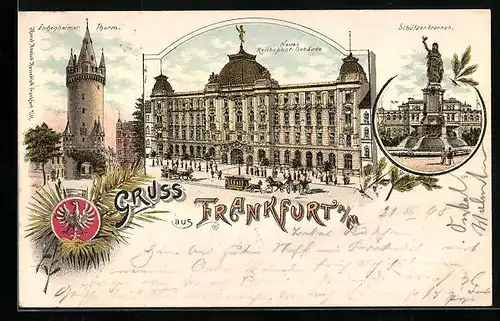 Lithographie Frankfurt a. M., Eschenheimer Turm, Neues Reichspostgebäude, Schützenbrunnen, Wappen