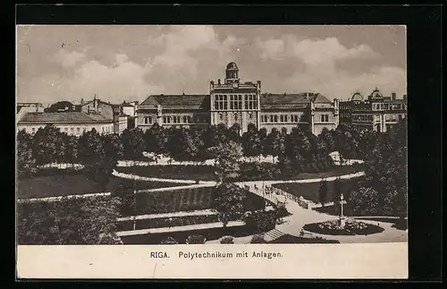 AK Riga, Polytechnikum mit Anlagen