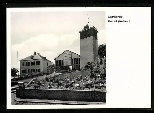 AK Nauort /Unterw., Pfarrkirche mit Vorgarten