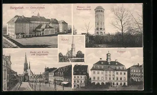 AK Burgstädt, Centralschule, Markt mit Kirche und Seigerturm