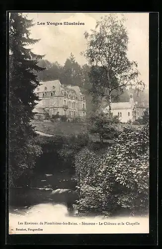 AK Sémouse, Le Chateau et la Chapelle