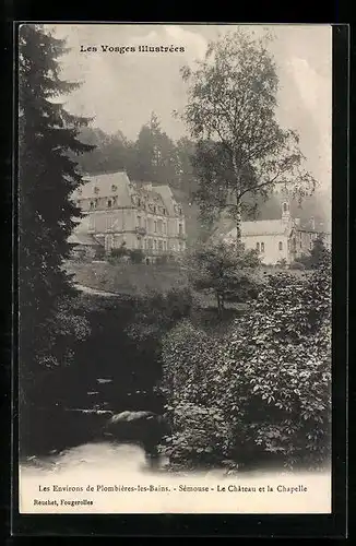 AK Sémouse, Le Chateau et la Chapelle