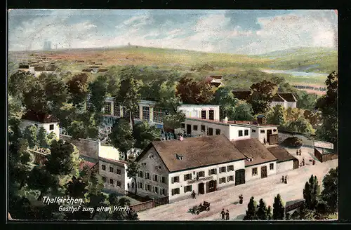 AK München-Thalkirchen, Gasthof zum alten Wirt, Panorama