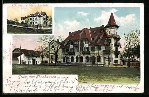 AK Ebenhausen / Isarthal, Gasthaus Zur Post, Villa Sauer und Schloss Rambaldi