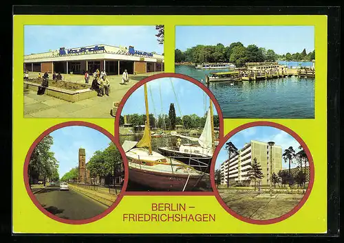 AK Berlin-Friedrichshagen, Kaufhalle, Anlegestelle d. Weissen Flotte, Bölschestrasse, Feierabendheim