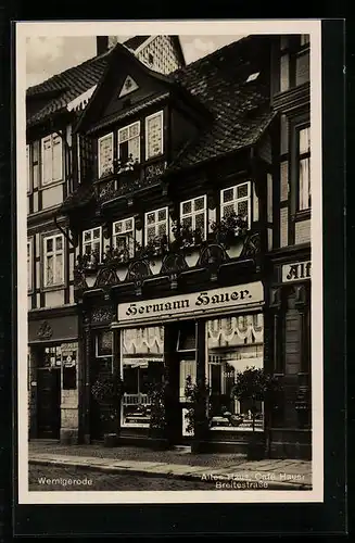 AK Wernigerode, Altes Haus Cafe Hauer, Breitestrasse